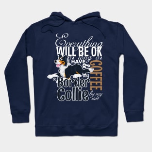 Everything will be ok - BC Trico & Coffee Hoodie